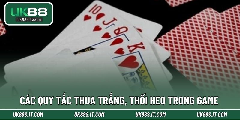 Các quy tắc thua trắng, thối heo trong game